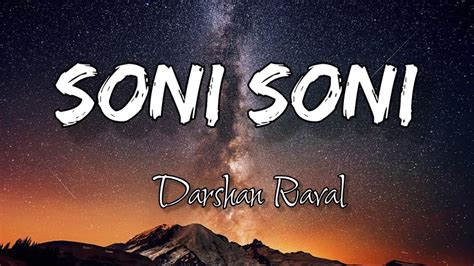 Soni Soni Lyrics Darshan Raval Jonita Gandhi Rochak Kohli