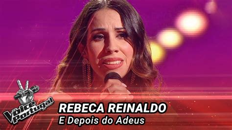 Rebeca Reinaldo E Depois Do Adeus Gala The Voice Portugal Youtube