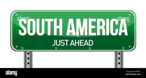 Road Sign To South America Illustration Design Over A White Background