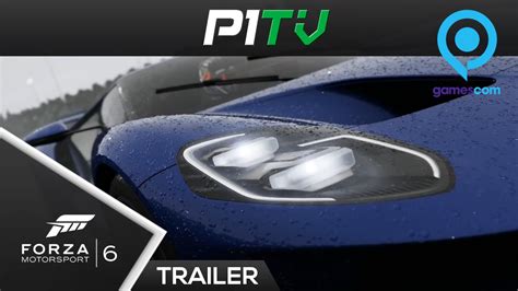 Forza Motorsport Gamescom Trailer Racing In The Rain Youtube