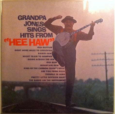 Grandpa Jones Sings Hits From Hee Haw Grandpa Jones Songs Reviews