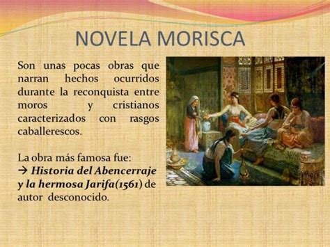 Novela Morisca Caracter Sticas Y Ejemplos Resumen Esquemas