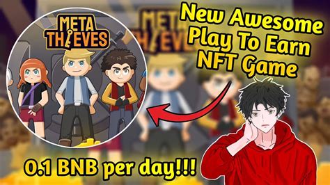 Meta Thieves New Play To Earn NFT Game With BNB Reward System Tagalog