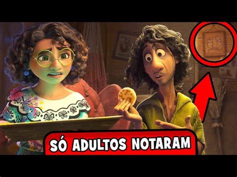 Todos Os Detalhes Que Voc Perdeu Em Encanto Disney F Cil Saber