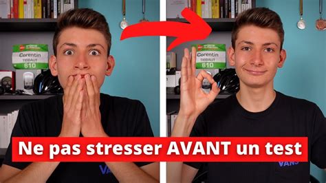 Comment Ne Pas Stresser Avant Une Interro Ou Un Examen Youtube