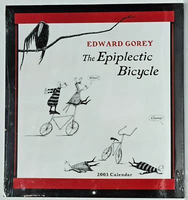 New Calendar Edward Gorey By Pomegranate Still In Shrink