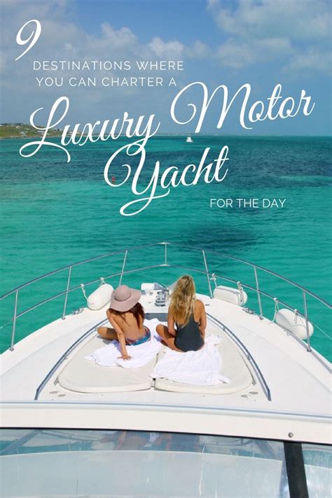 Top Destinations To Charter A Luxury Motor Yacht For The Day