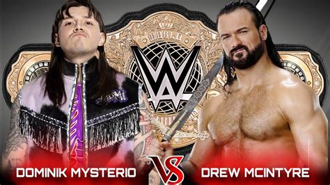 Wwe K Drew Mcintyre Vs Dominik Mysterio Wwe King Of The Ring