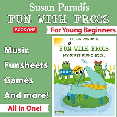 Fun With Frogs Book One Susan Paradis Piano Teaching Resources