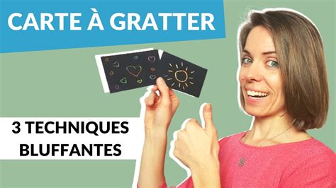 Comment faire une CARTE à GRATTER 3 techniques bluffantes YouTube