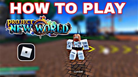 Roblox Project New World How To Play Project New World Youtube