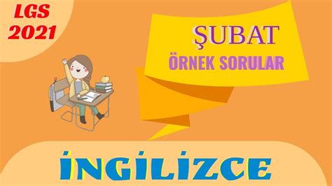 Meb 2021 Şubat Ayi İngİlİzce Örnek Soruları Ve Çözümleri Lgs Youtube