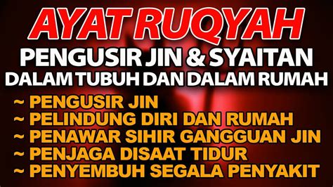 Ayat Ruqyah Dahsyat Ayat Ruqyah Penyembuh Segala Penyakit Pagar