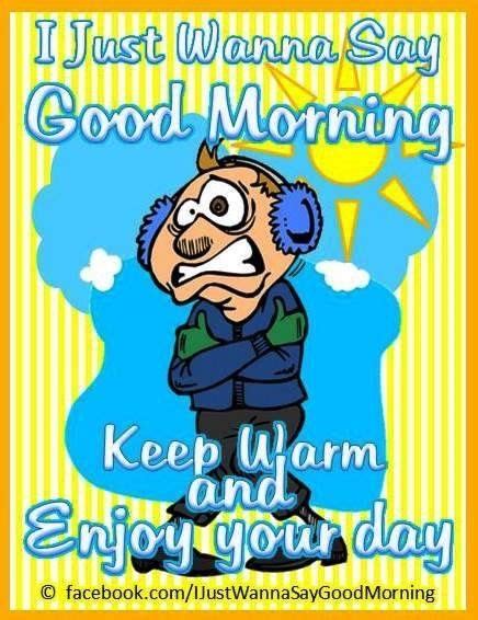 Good Morning Keep Warm Pictures Photos And Images For Facebook