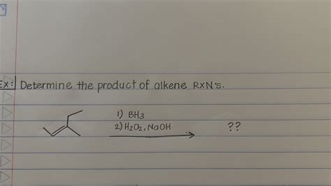 Solved Determine The Product Of Alkene Rxn Chegg