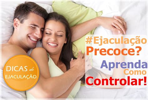 Ejaculação Precoce Como Retardar Ejaculação Precoce Tratamento