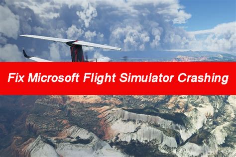 How To Fix Microsoft Flight Simulator Crashing On Windows