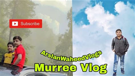 Murree Vlog Bhut Maza Aya Subscribe Trending YouTube