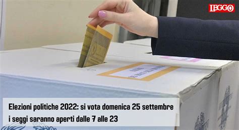 Elezioni Politiche 2022 Il Vademecum Per Le Urne