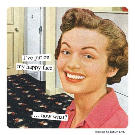 Anne Taintor Housewife Humor Happy Housewife Vintage Housewife Retro Humor Vintage Humor