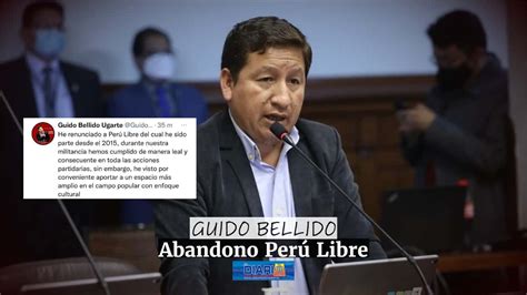 Guido Bellido Abandono Per Libre Y La Bancada De Cerr N En El Congreso