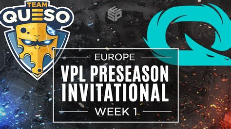 Queso Vs Qlash Week Europe Vainglory Premier League Preseason