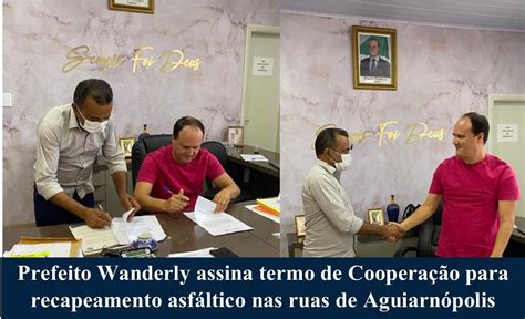 Prefeito Wanderly Assina Termo De Coopera O Para Recapeamento