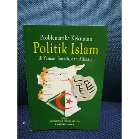 Jual Buku Problematika Kekuatan Politik Islam Di Yaman Sudan Dan