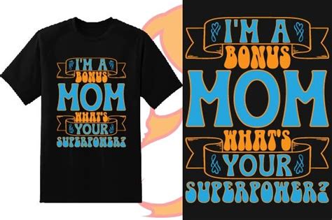 Bonus Mom Mothers Day T Shirt Graphic By Shahadat390 · Creative Fabrica