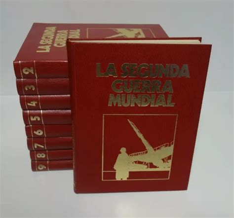 La Segunda Guerra Mundial 9 Tomos Enciclopedia Completa Sarpe 1978