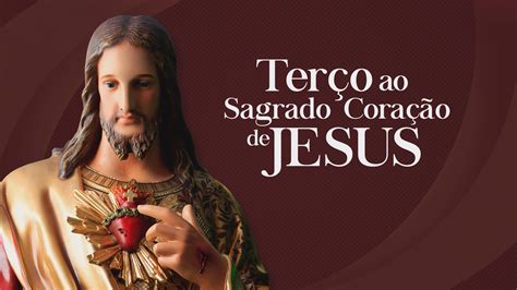 Terço ao Sagrado Coração de Jesus