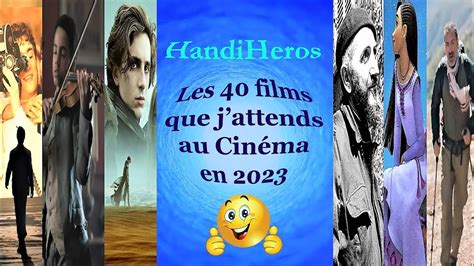 Les 40 films que j attends au cinéma en 2023 films movie attente