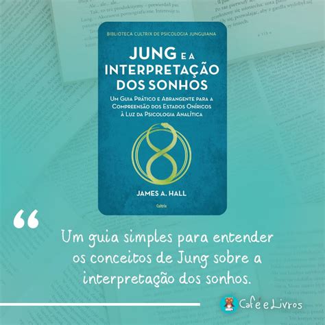 8 Melhores Livros Para Interpretar Sonhos E Significados