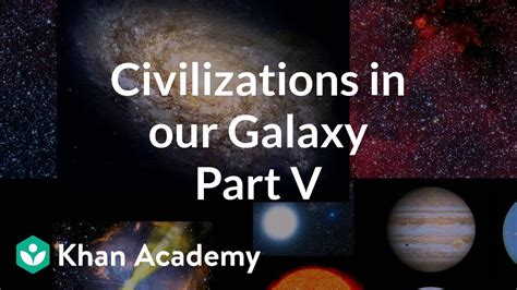 Detectable civilizations in our galaxy 5 | Cosmology & Astronomy | Khan Academy - YouTube