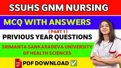 SSUHS GNM NURSING ENTRANCE EXAM 2024 Important Questions Answers