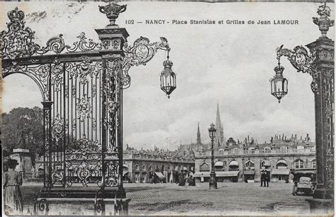 Nancy 1921 Place Stanislas Et Grilles De Jean Lamour 102 Royer