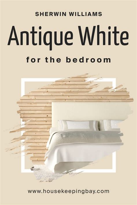 Antique White Sw For The Bedroom By Sherwin Williams Antique White