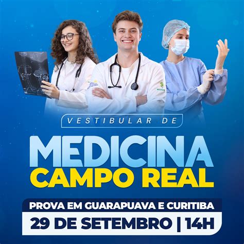 Vestibular de Medicina Campo Real está inscrições abertas Correio