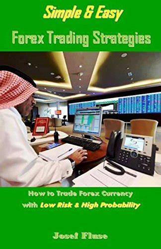 Simple And Easy Forex Trading Strategies How To Trade Forex Currency