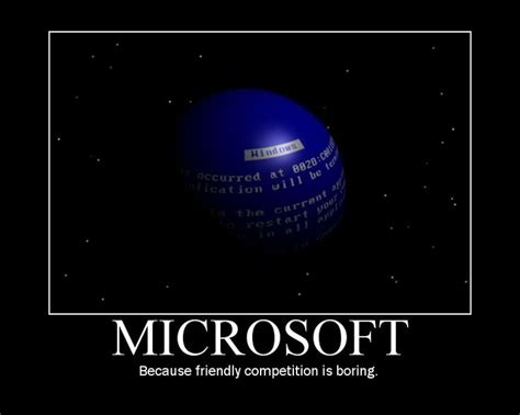 Microsoft Humor Microsoft Becausse Friendly Competition Is Boring