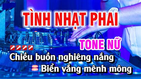 Karaoke T Nh Nh T Phai Remix Tone N Nh C S Ng D H T Duy Chi N Youtube