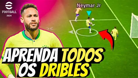 Como Fazer Todos Os DRIBLES Do EFOOTBALL 2024 MOBILE Aprenda DRIBLAR