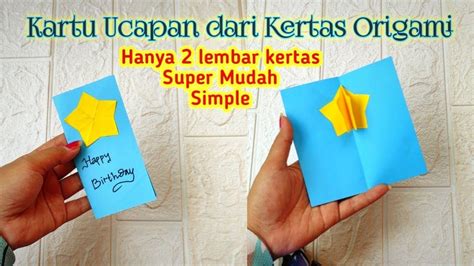 Membuat Kartu Ucapan Untuk Sahabat Dari Kertas Origami Super Mudah