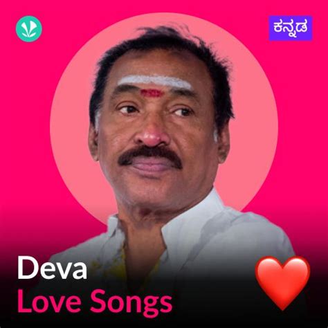 Deva Love Songs Kannada Latest Kannada Songs Online Jiosaavn