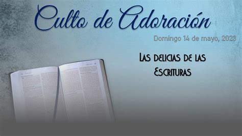 Culto de Adoración 9 00 am Domingo 14 de mayo 2023 Berith