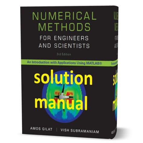 Numerical Methods For Engineers And Scientists Amos Gilat 3rd Edition