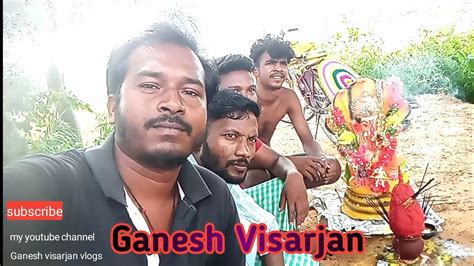 Ganesh Visarjan Villages Ganesh Puja Visarjan Youtube