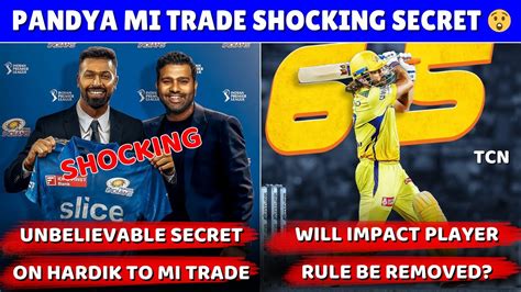 IPL 2024 Hardik Pandya Trade Secret No More Impact Player Rule