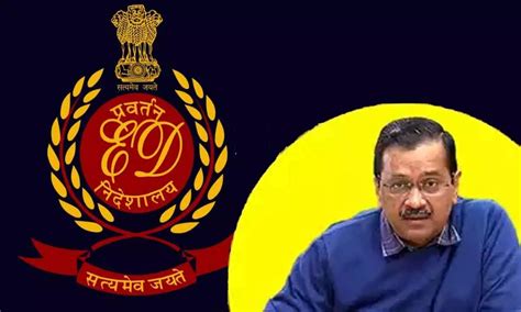 The Clash Between The Enforcement Directorate And Arvind Kejriwal