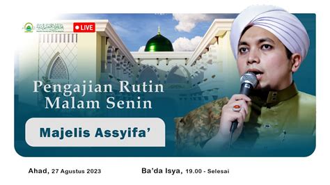 Live Pengajian Rutin Mabes Assyifa Jeli Karangrejo Tulungagung